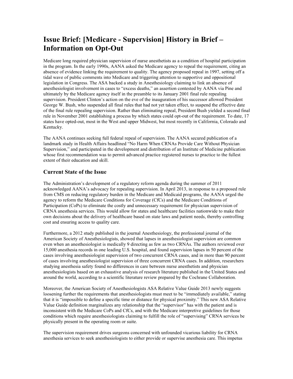 Issue Brief: Medicare - Supervision History in Brief Information on Opt-Out