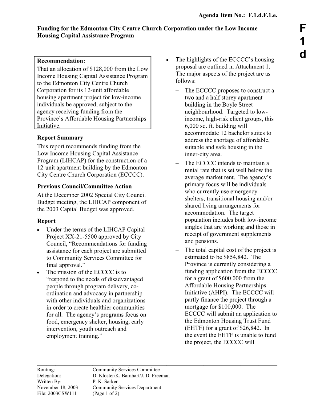 Report for Community Services Committee December 3, 2003 Meeting