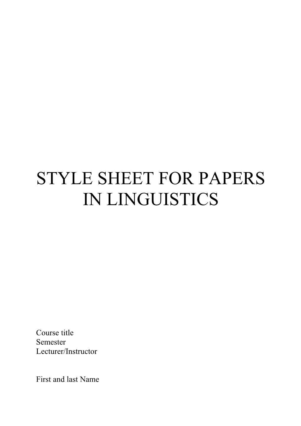 Style Sheet for Papers in Linguistics s1