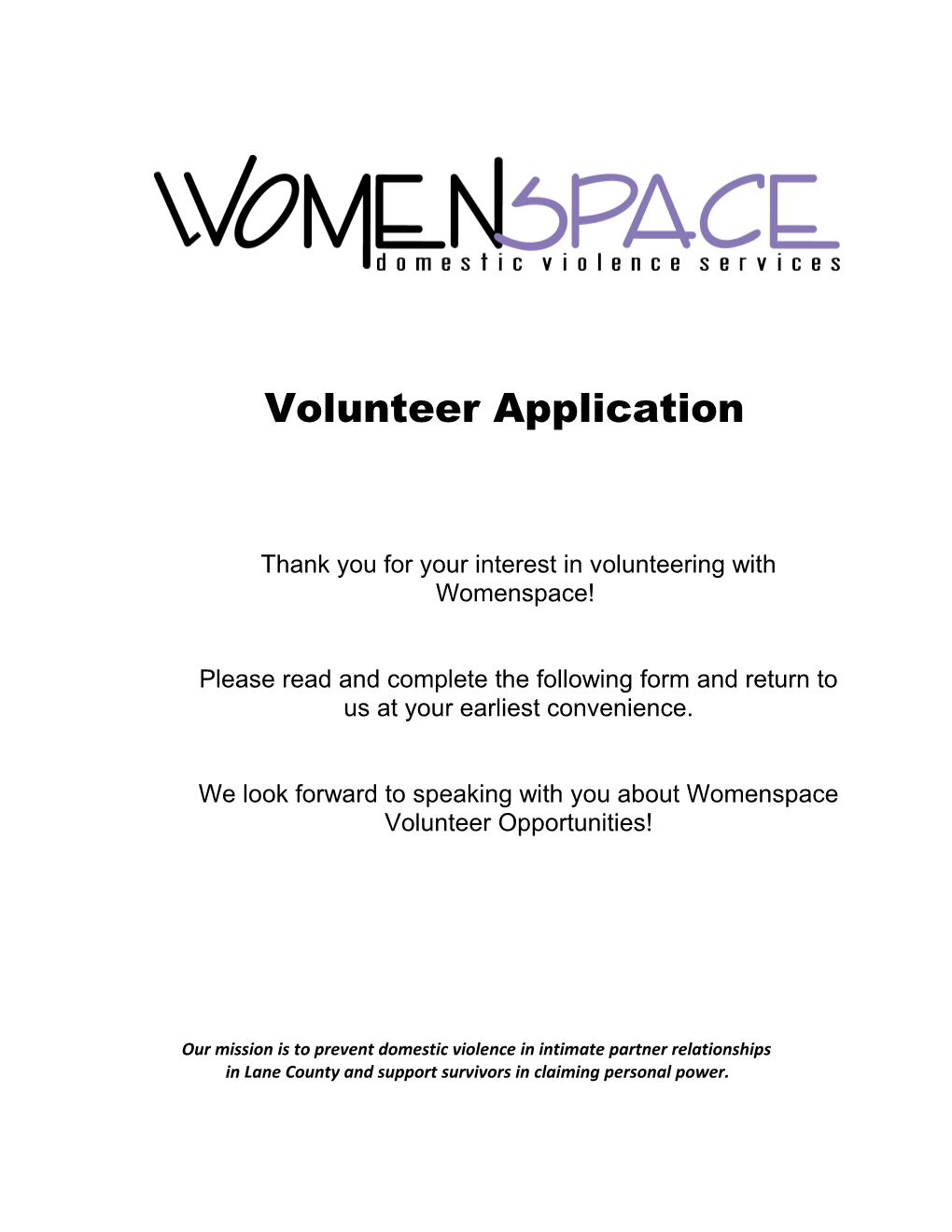 Thank You for Your Interest in Volunteering with Womenspace!