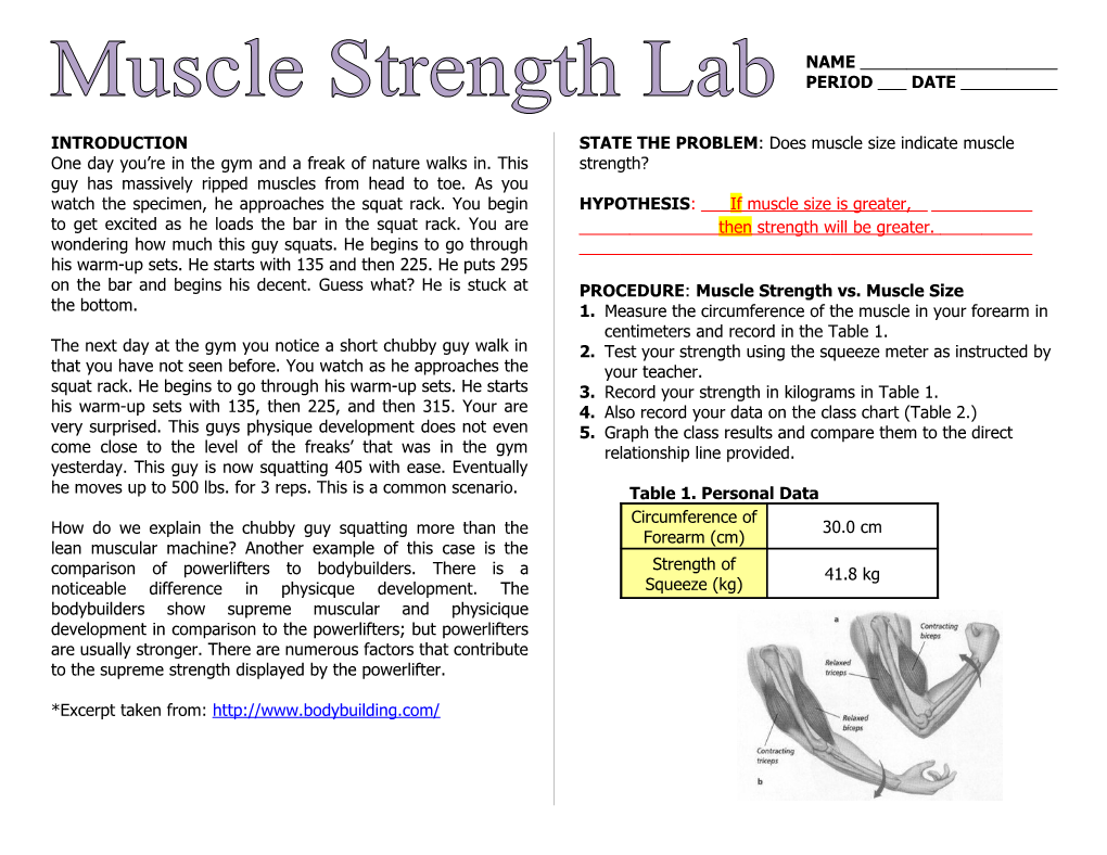 STATE the PROBLEM : Does Muscle Size Indicate Muscle Strength?