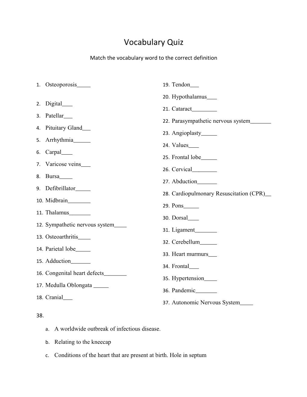 Match the Vocabulary Word to the Correct Definition