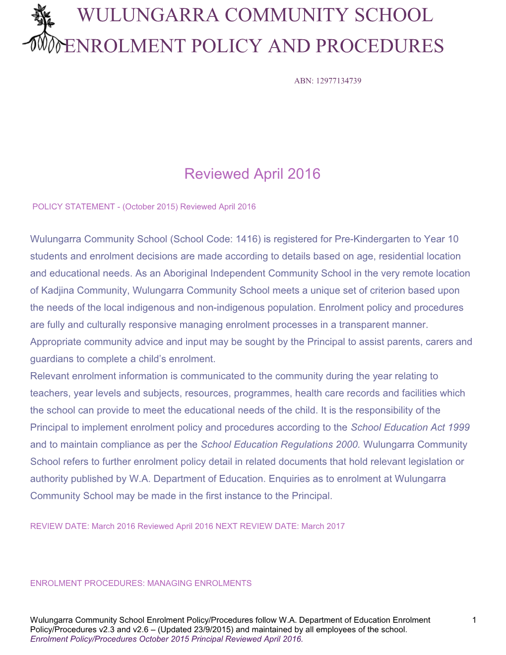 POLICY STATEMENT - (October 2015) Reviewed April 2016