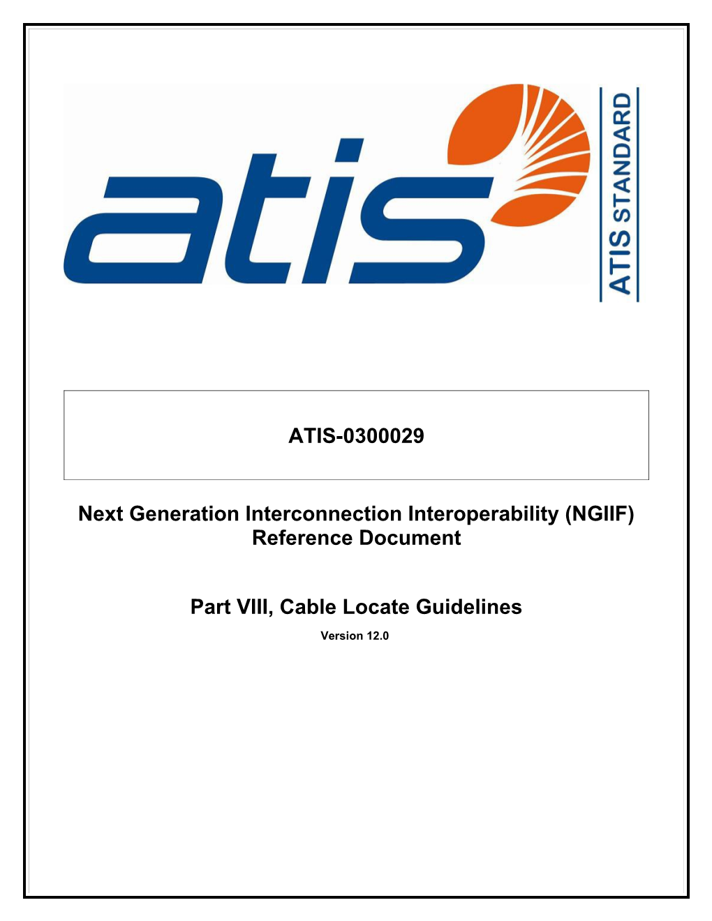 Next Generation Interconnection Interoperability (NGIIF) Reference Document s1