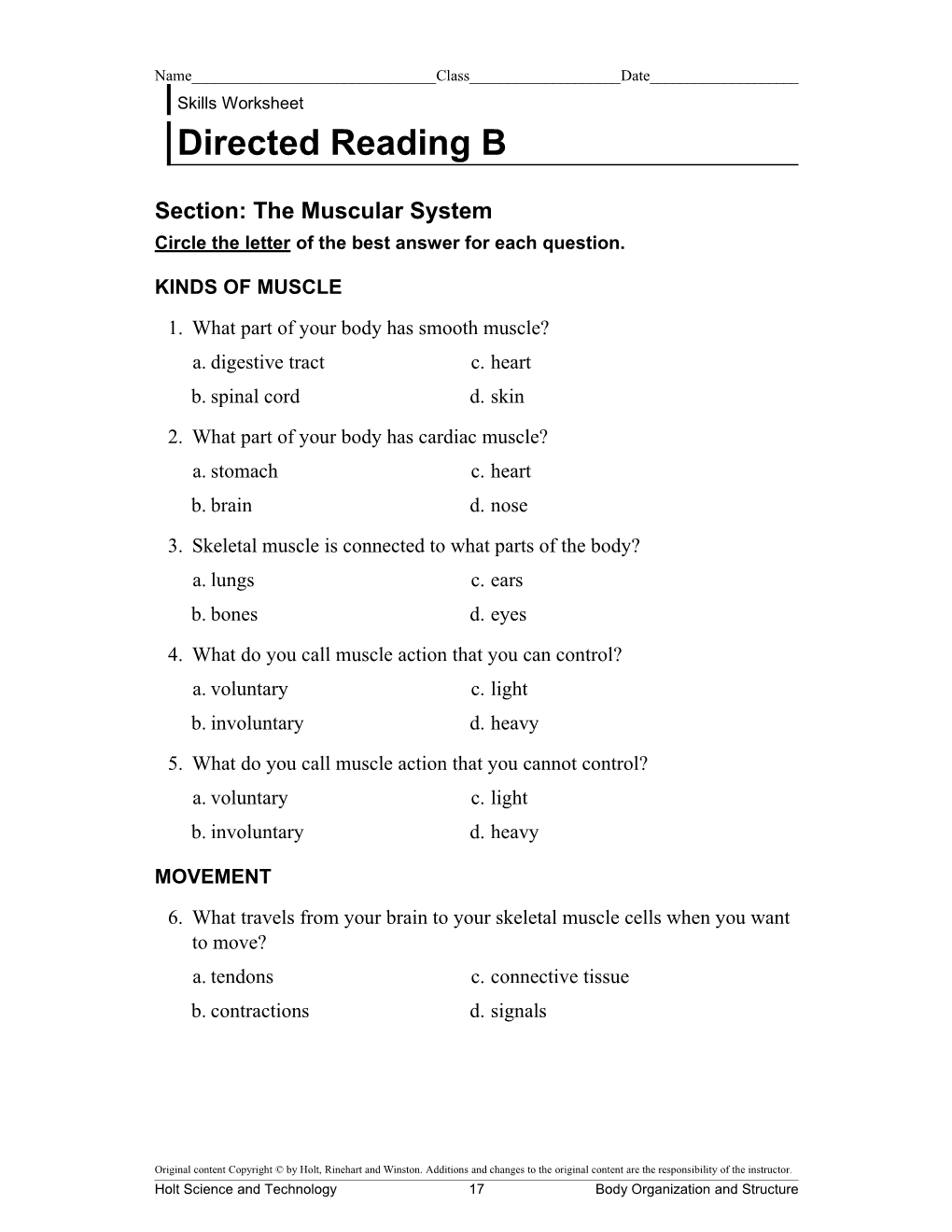 Circle the Letter of the Best Answer for Each Question