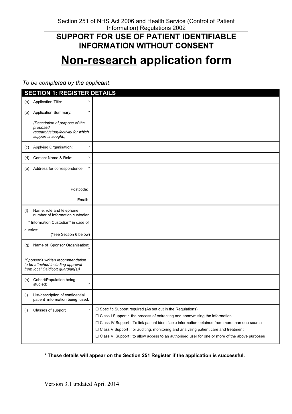 Support for Use of Patient Identifiable Information Without Consent