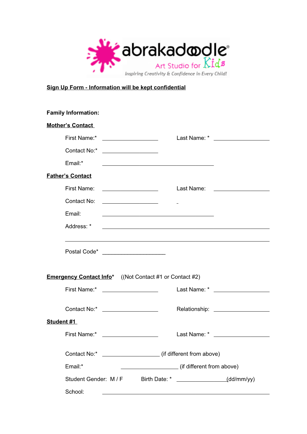Sign up Form - Information Will Be Kept Confidential