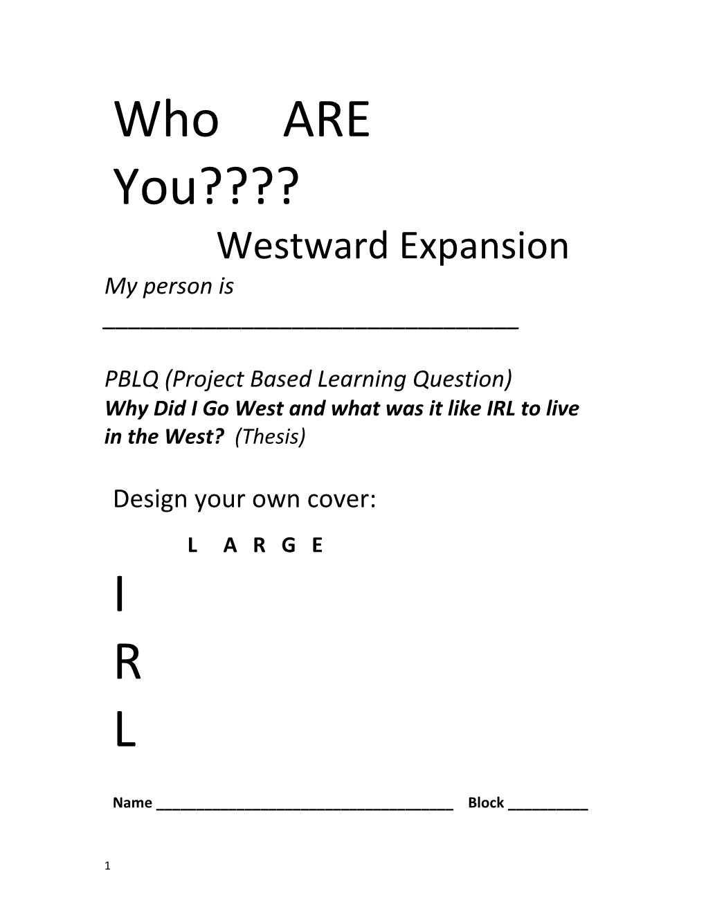 PBLQ (Project Based Learning Question)