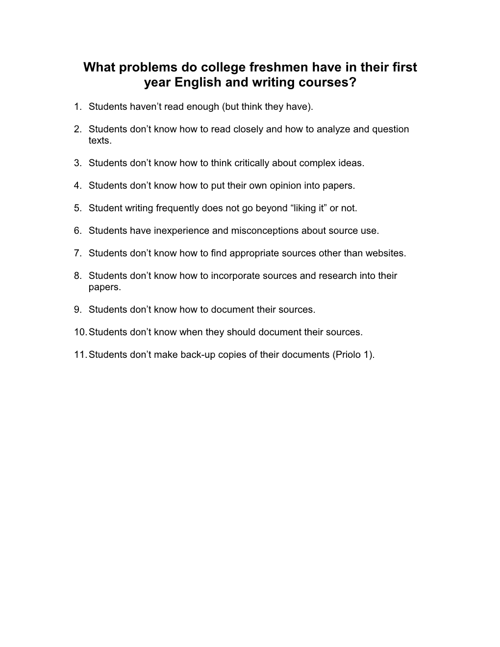 Q: What Problems Do College Freshmen Have in Their First Year English and Writing Courses