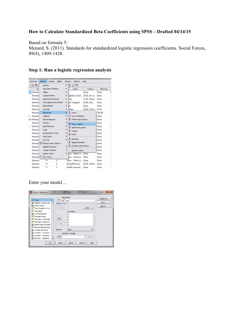 How to Calculate Standardized Beta Coefficients Using SPSS Drafted 04/14/15