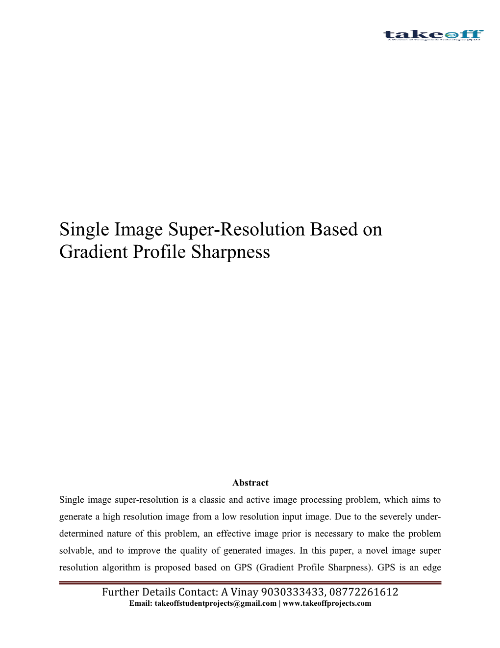 Single Image Super-Resolution Based on Gradientprofile Sharpness