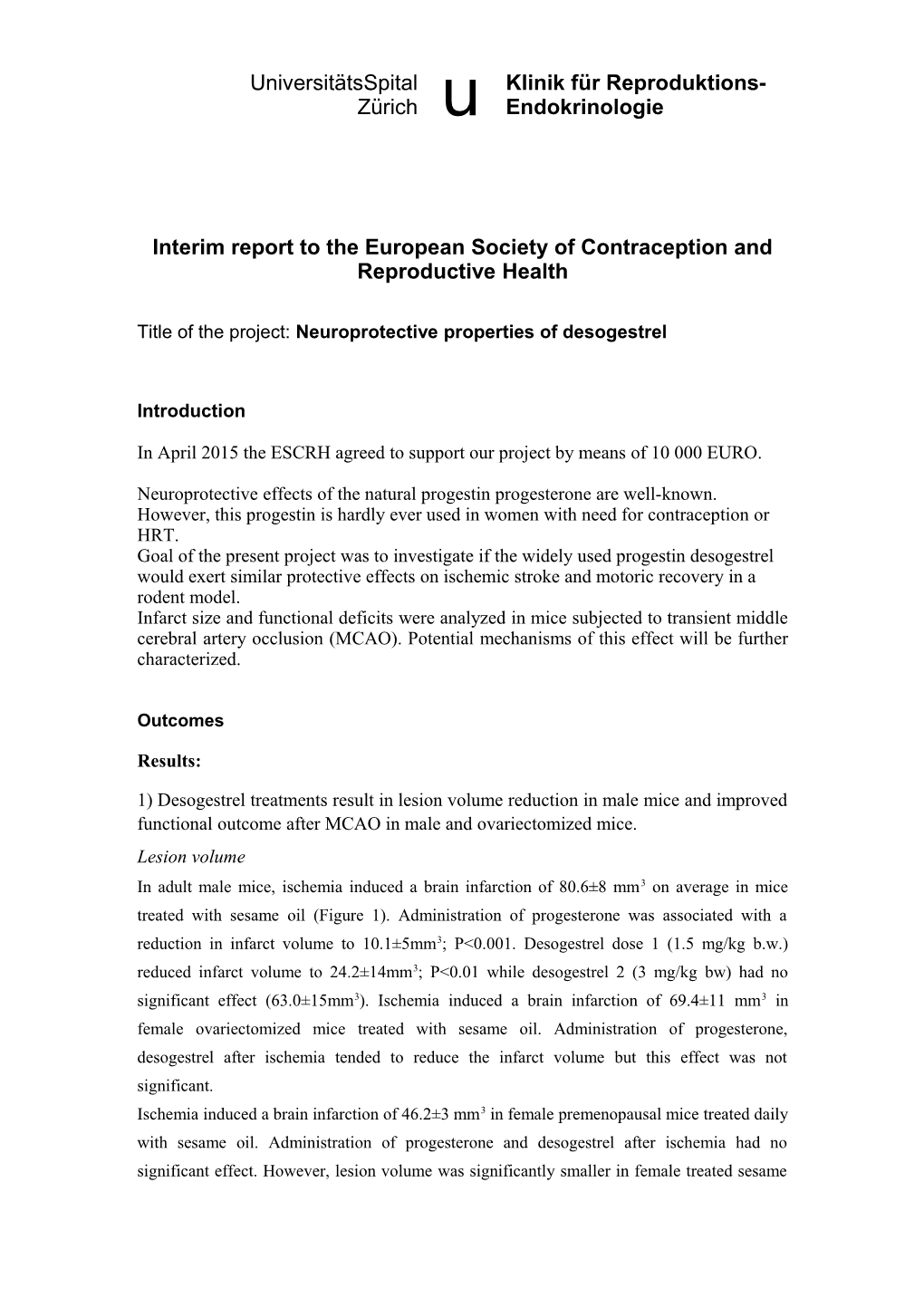 Interim Report to the European Society of Contraception and Reproductive Health