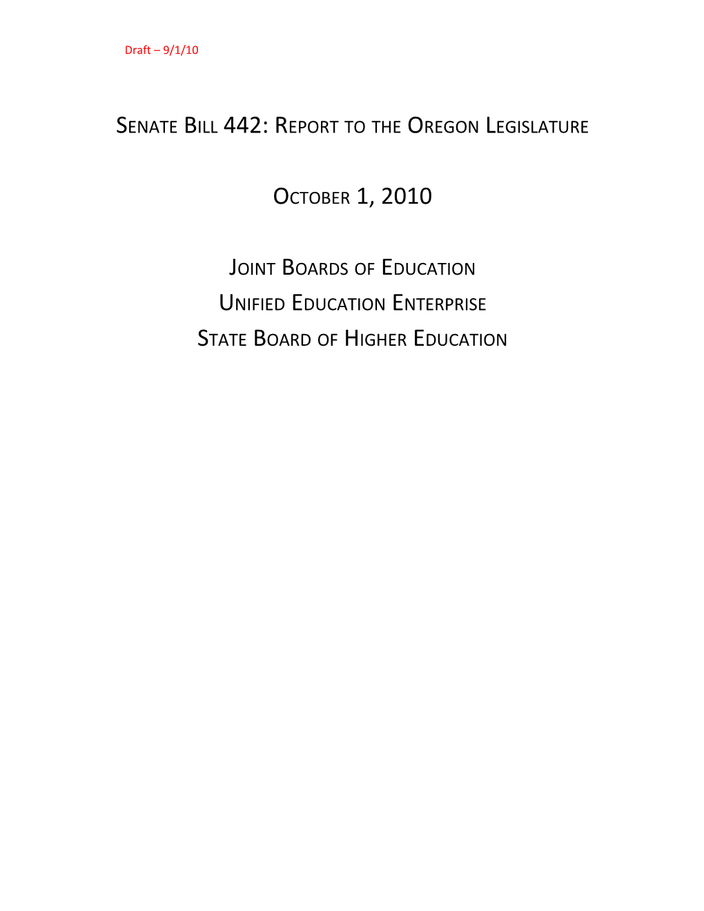 Senate Bill 442: Report to the Oregon Legislature