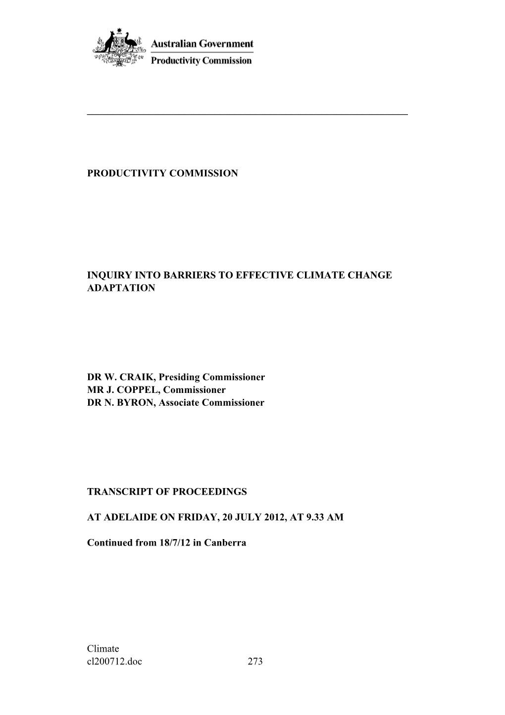 20 July 2012 - Adelaide Public Hearing Transcript - Barriers to Effective Climate Change