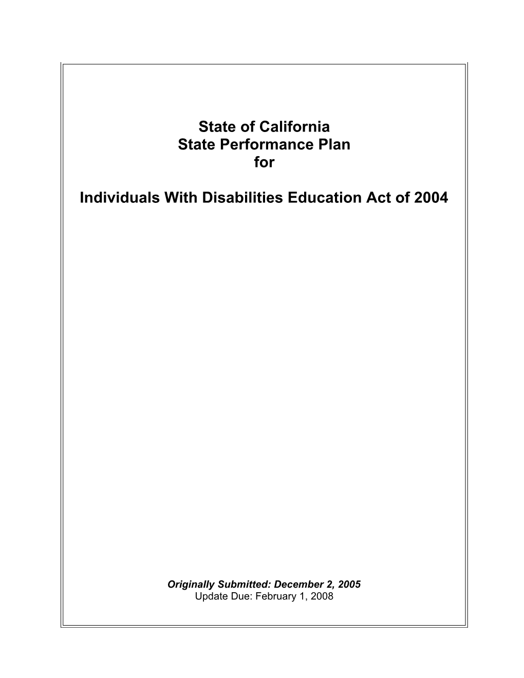 State Performance Plan 2008 - Quality Assurance Process (CA Dept of Education)