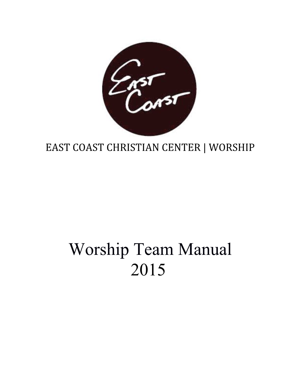 East Coast Christian Center Worship