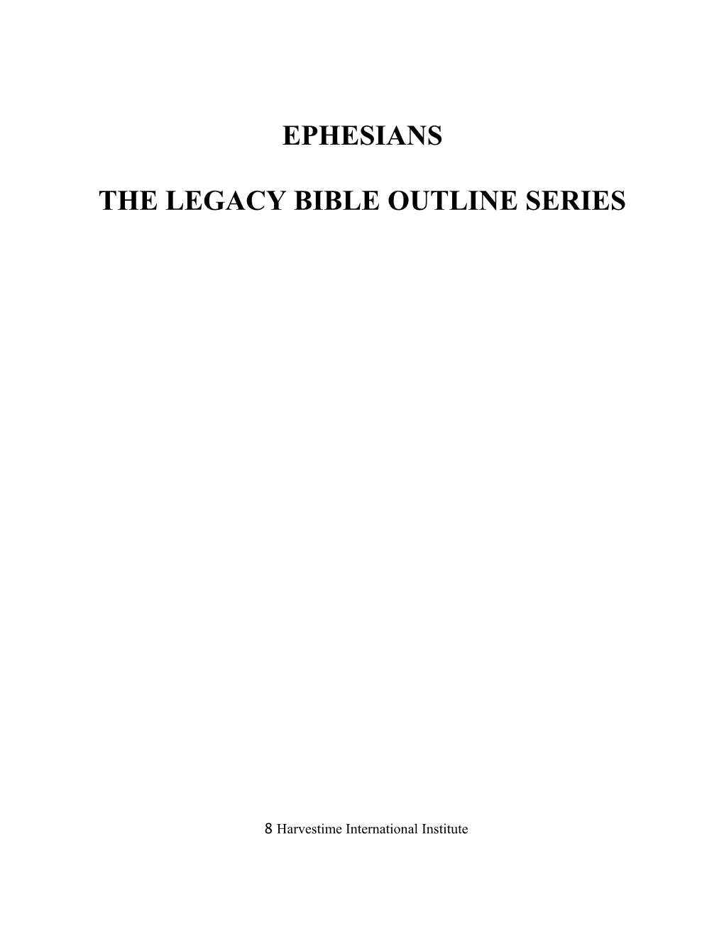 The Legacy Bible Outline Series