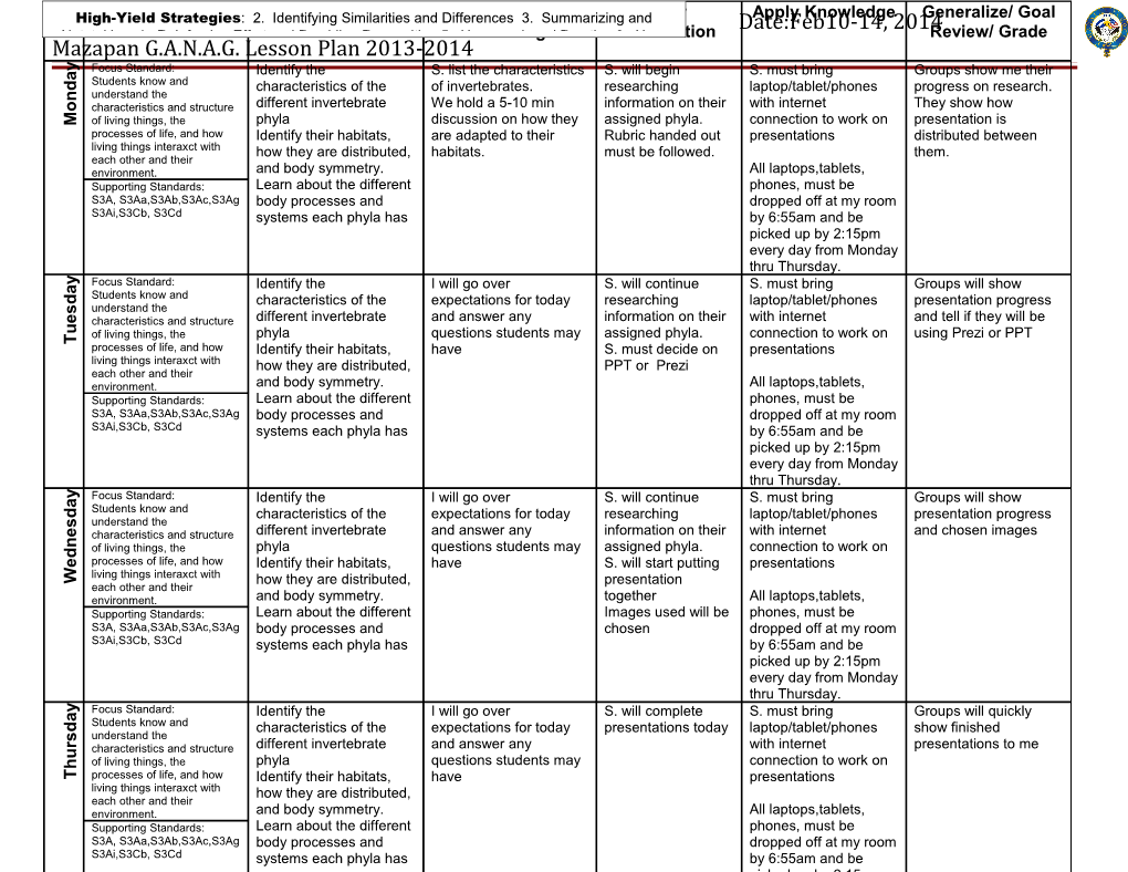 Teacher: E. Vásquez Subject: Life Science Date:Feb10-14, 2014