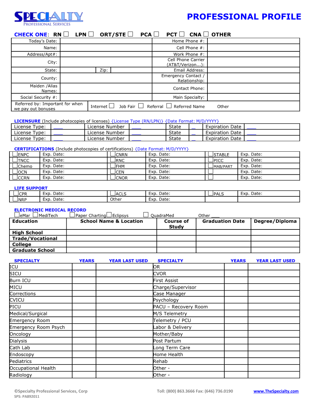 Check One: Rn Lpn Ort/Ste Pca Pct Cna Other