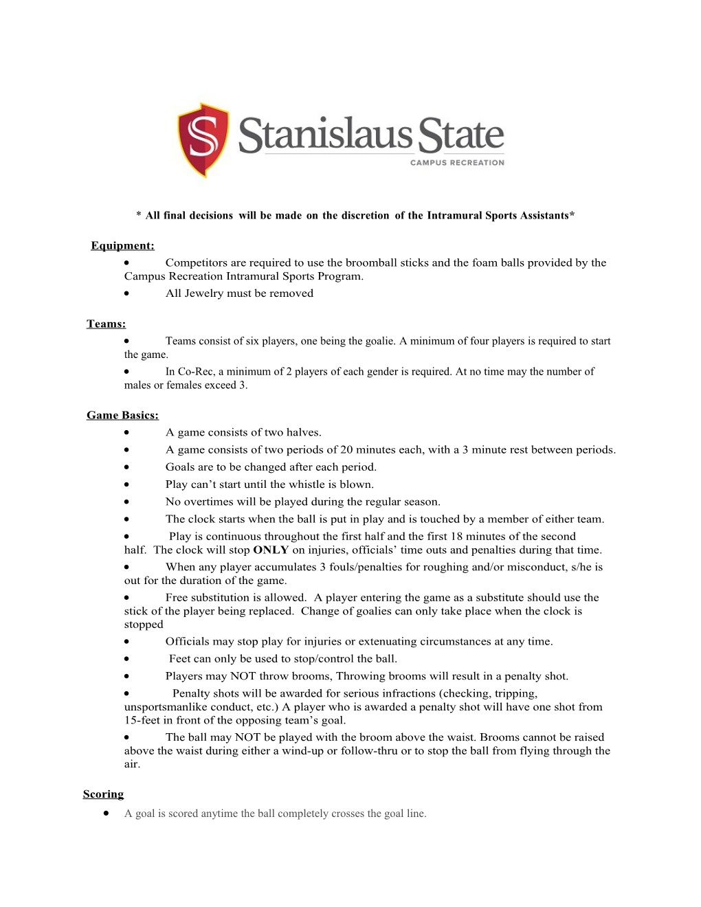 Campus Recreation Intramural Sports Broomball Rules