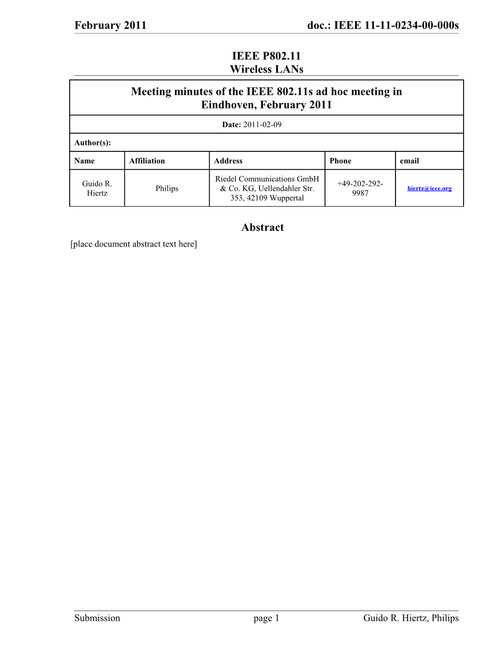 IEEE 802.11S Ad Hoc Meeting: 2011-02-07 to 2011-02-09