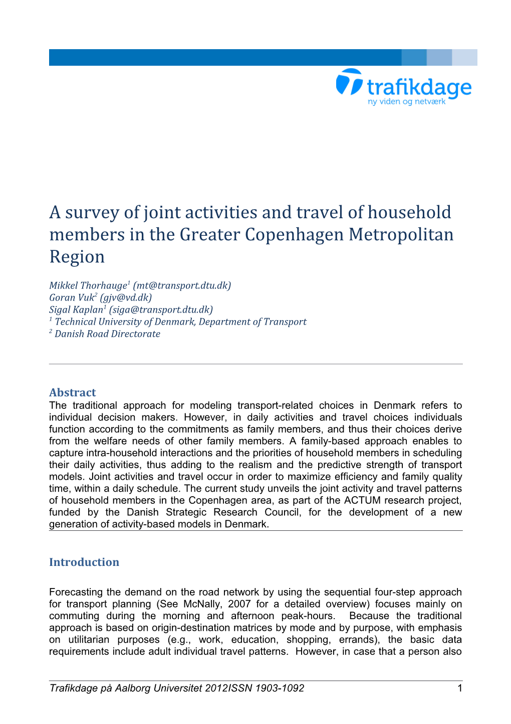 A Survey of Joint Activities and Travel of Householdmembers in the Greater Copenhagen