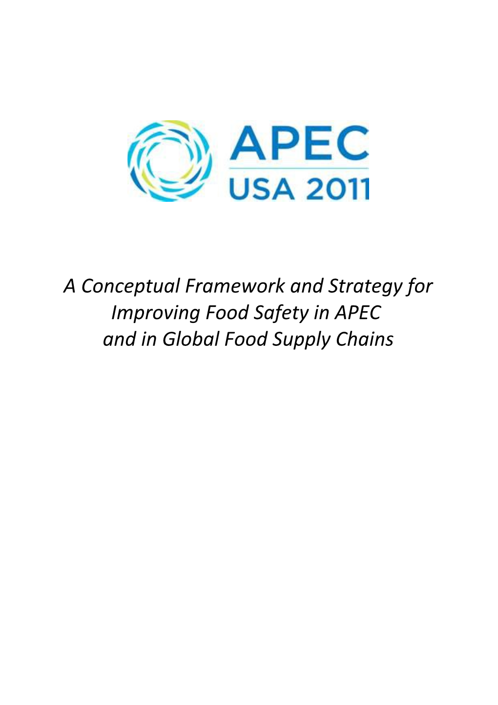 A Conceptual Framework and Strategy for Improving Food Safety in APEC