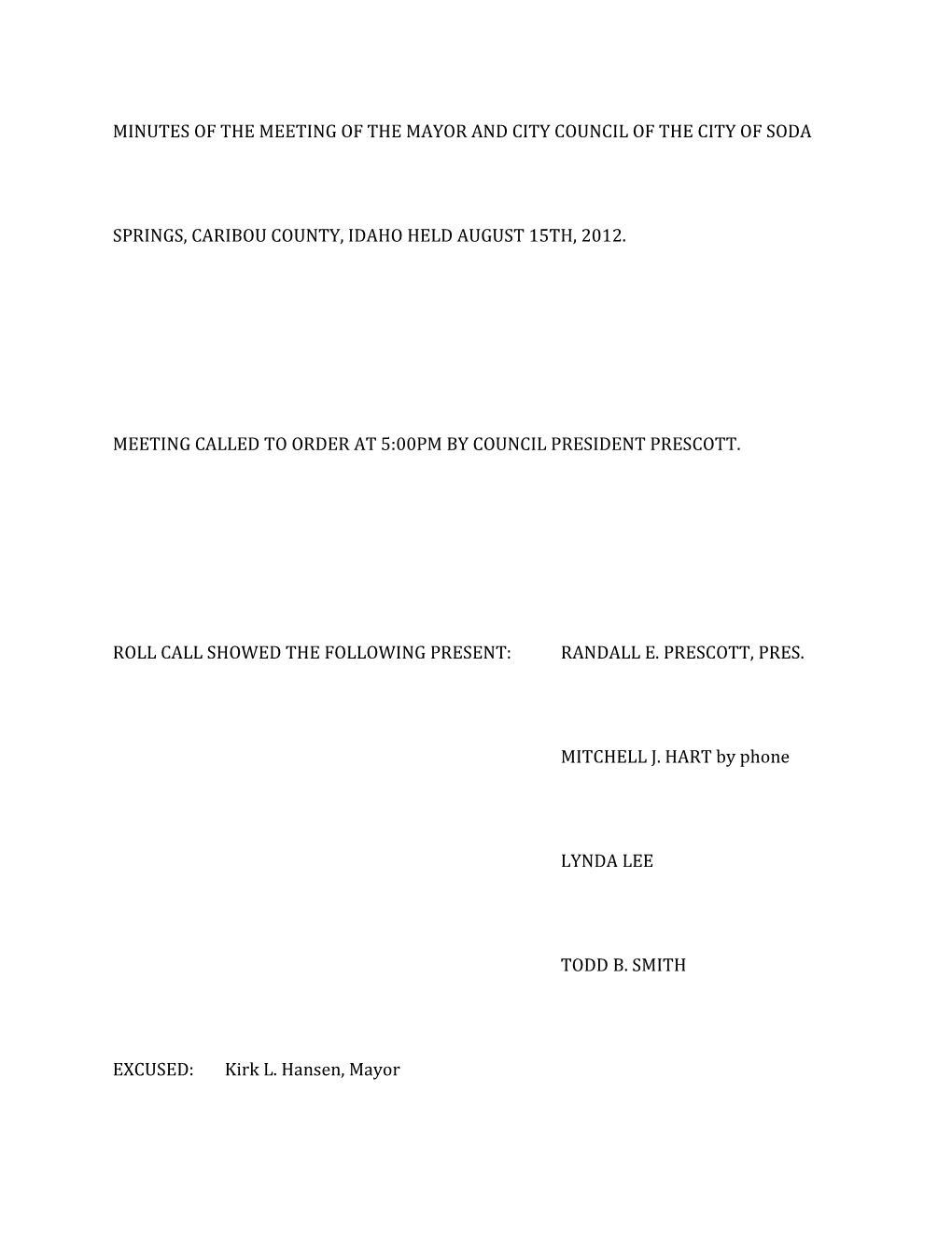 Minutes of the Meeting of the Mayor and City Council of the City of Soda Springs, Caribou