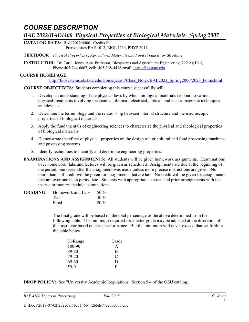 BAE 2022/BAE4400 Physical Properties of Biological Materials Spring 2007