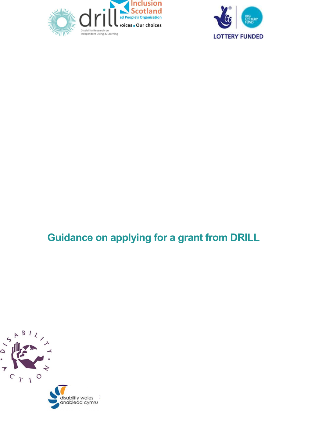 Guidance on Applying for a Grant from DRILL