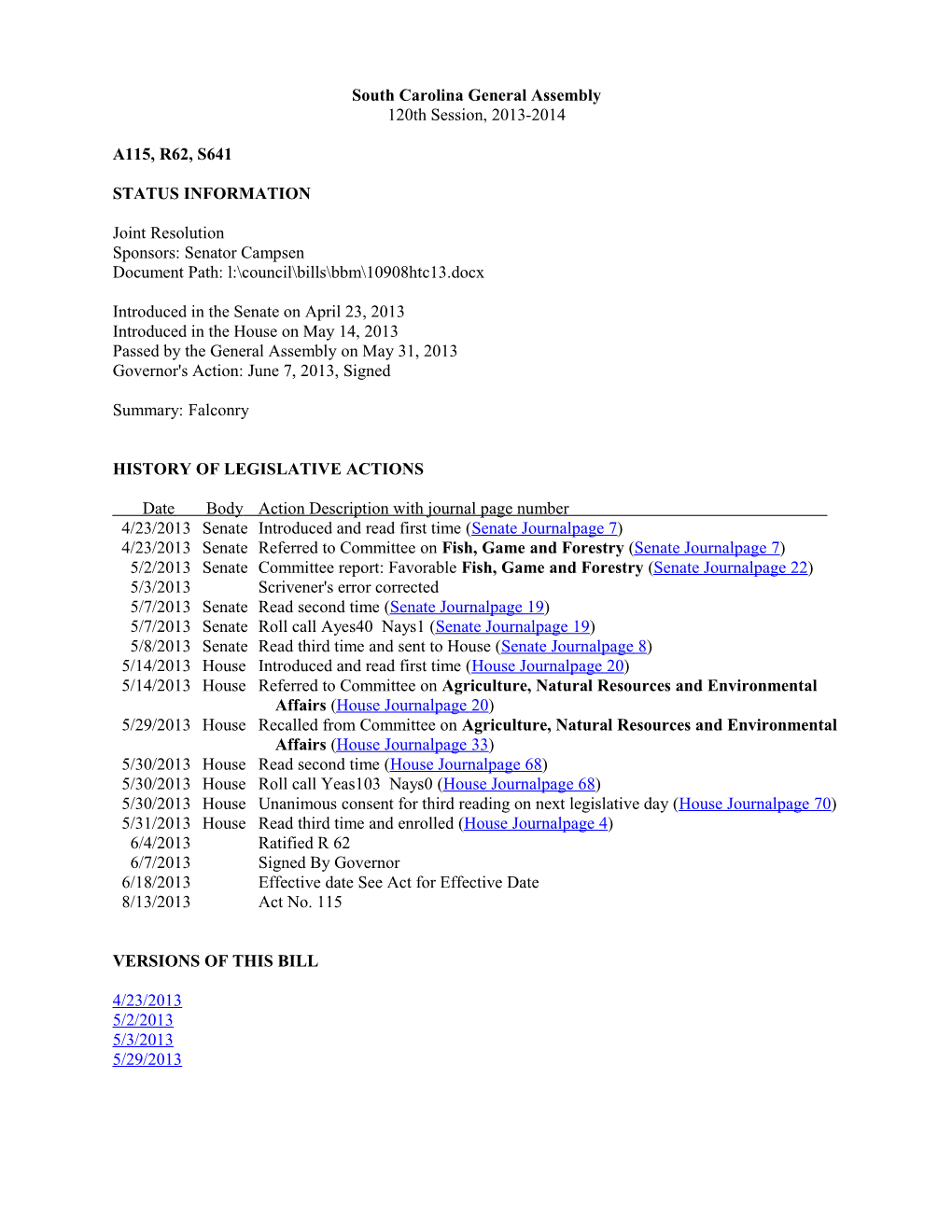 2013-2014 Bill 641: Falconry - South Carolina Legislature Online