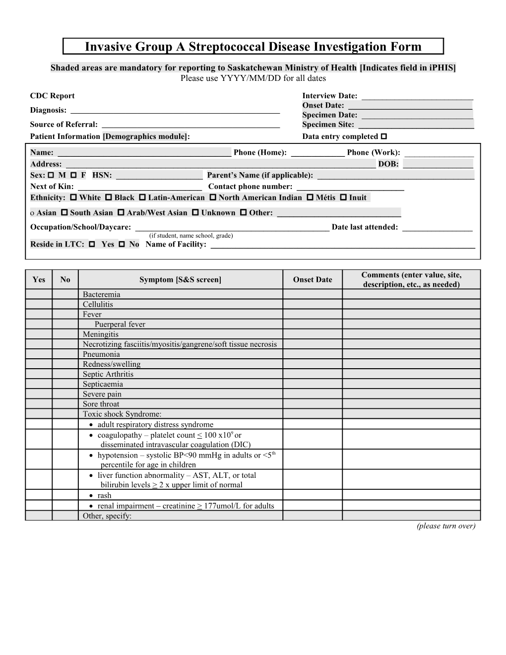 Invasive Group a Streptococcal Disease Investigation Form