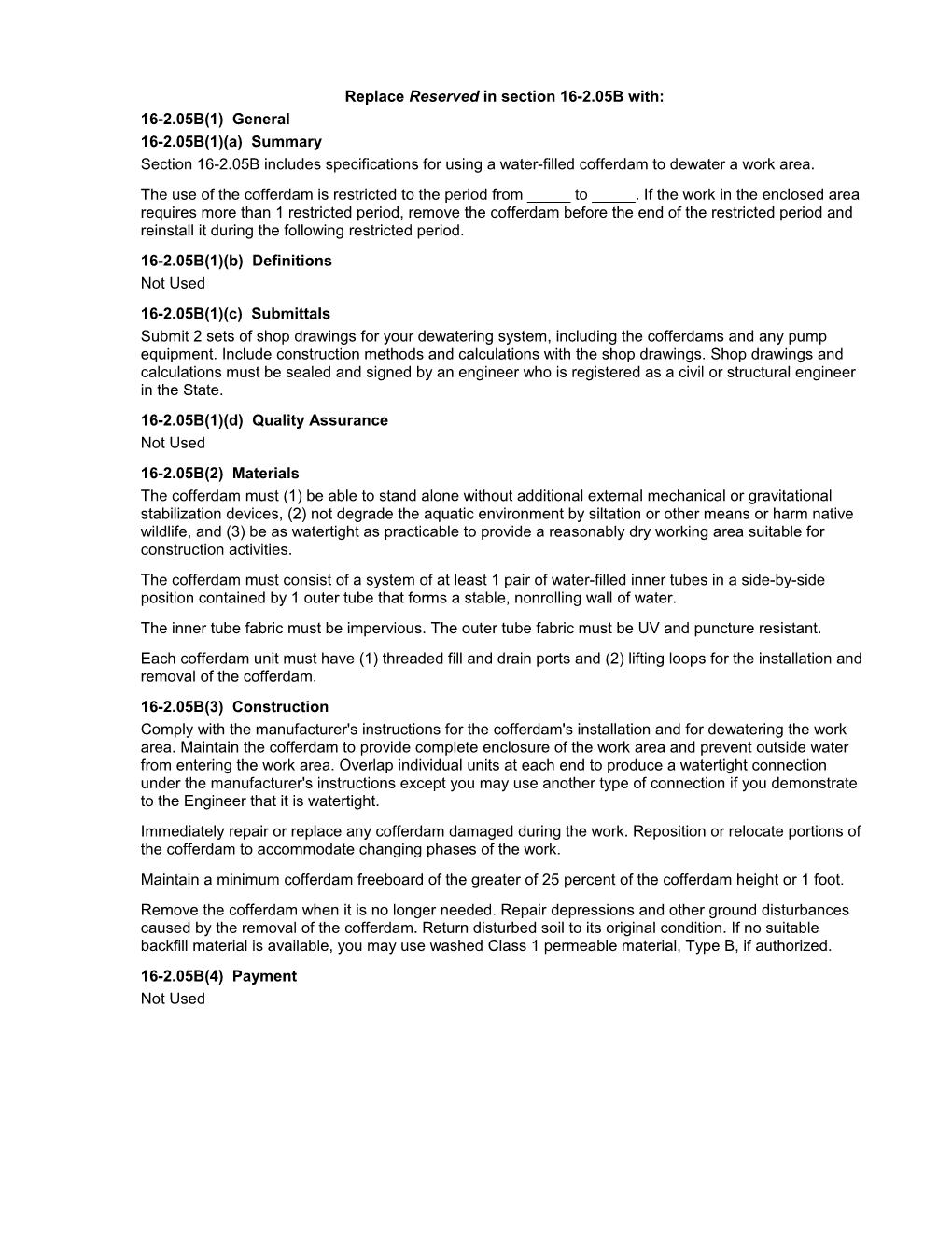 Section 16-2.05B. Use for a Water-Filled Cofferdam