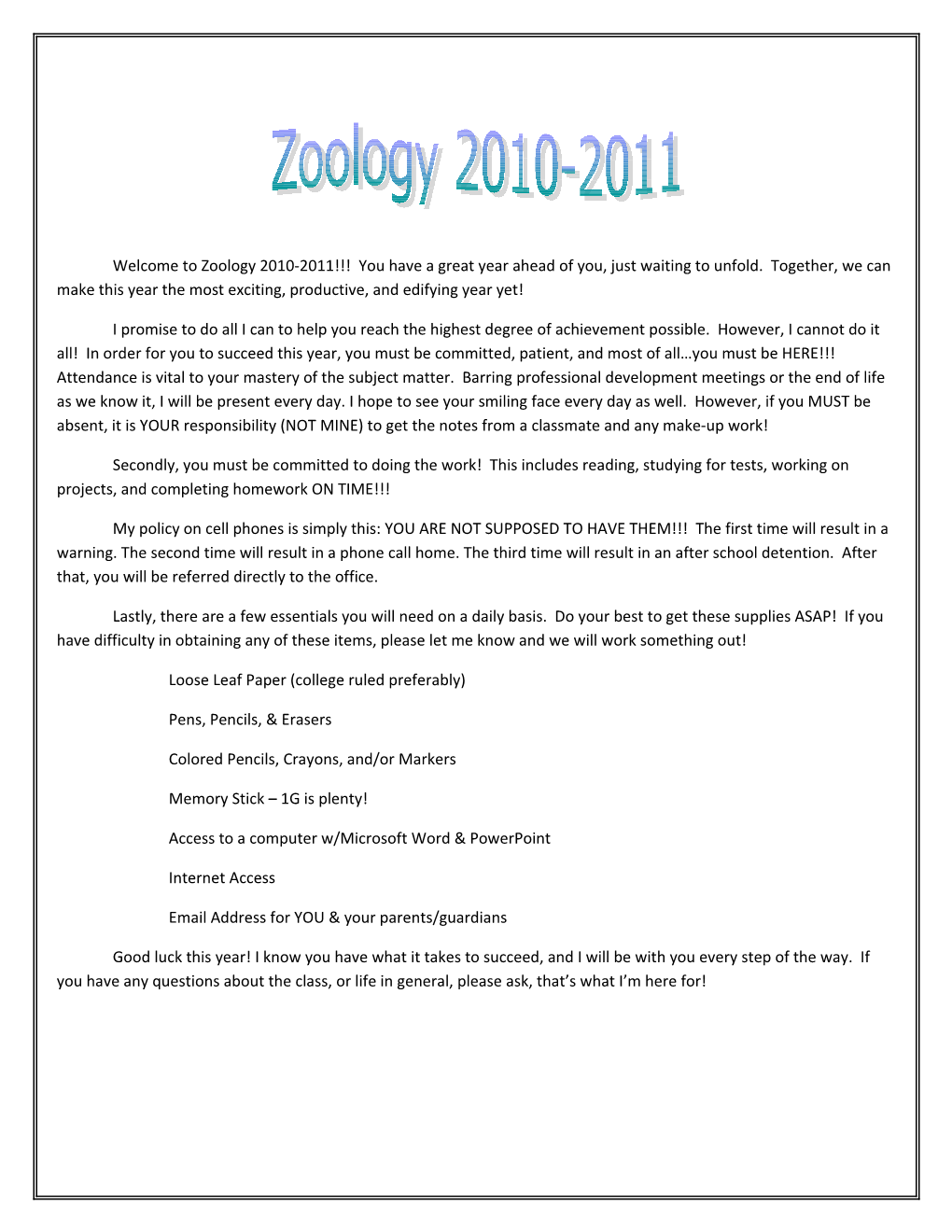 Welcome to Zoology 2010-2011 You Have a Great Year Ahead of You, Just Waiting to Unfold