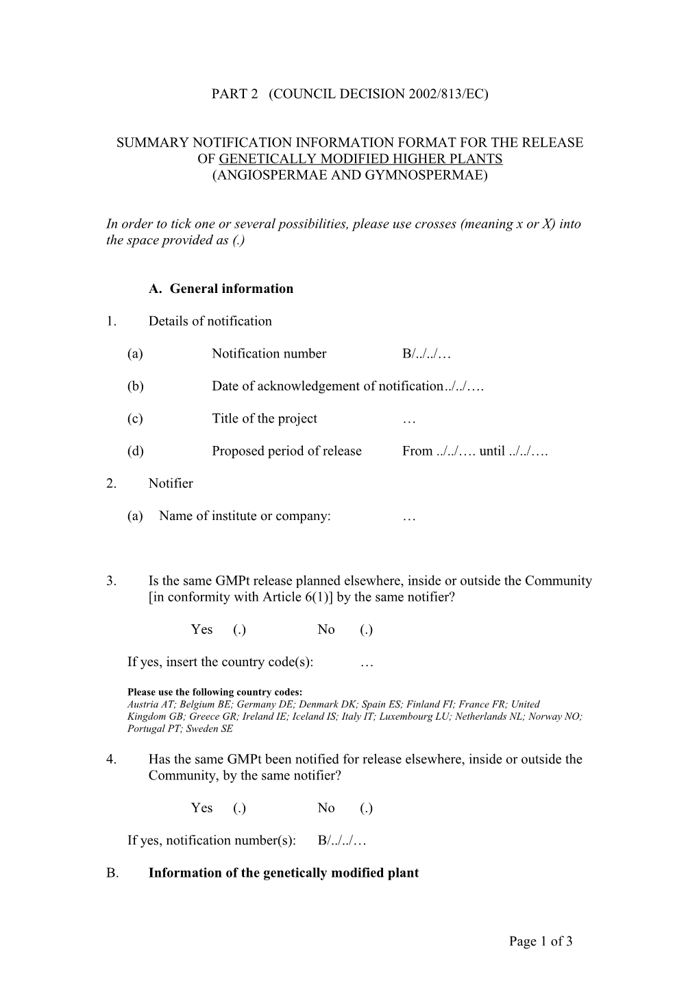 Summary Notification Information Format for the Release of Genetically Modified Higher Plants