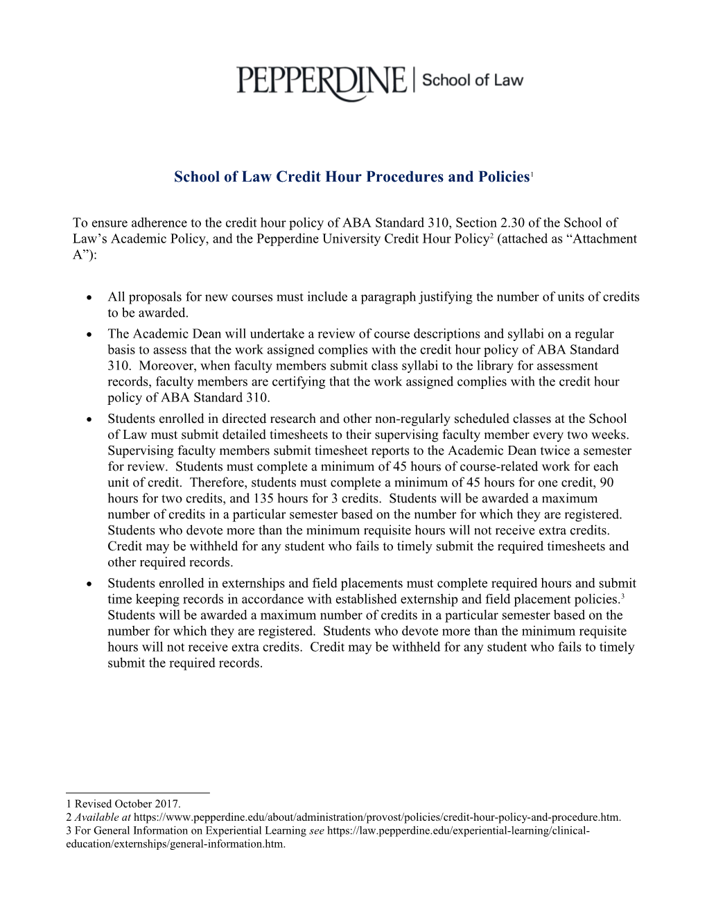 School of Law Credit Hour Procedures and Policies 1