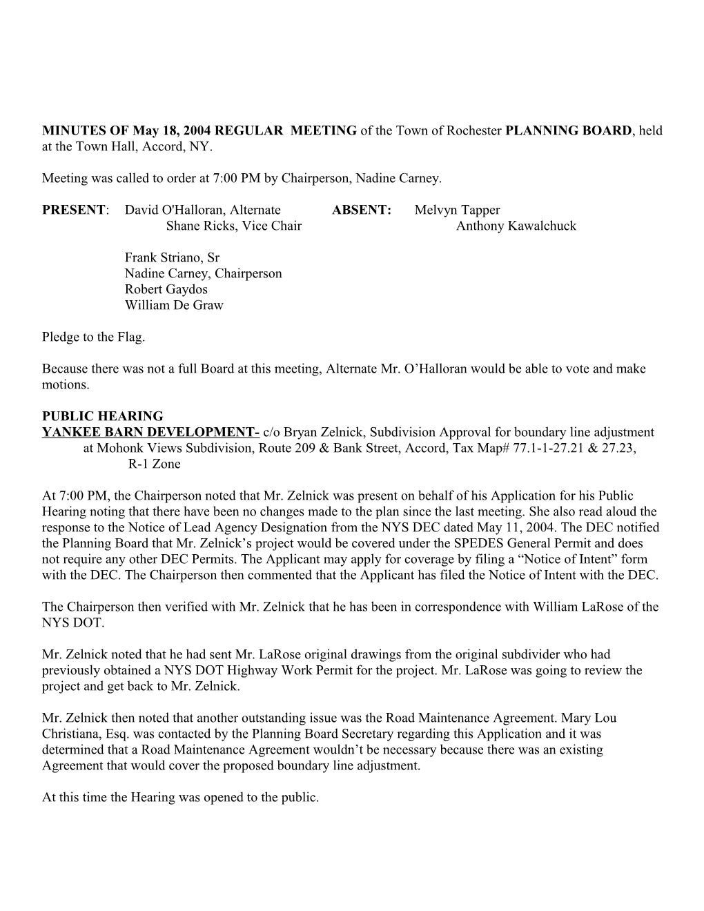 MINUTES of May 18, 2004 REGULAR MEETING of the Town of Rochester PLANNING BOARD, Held At