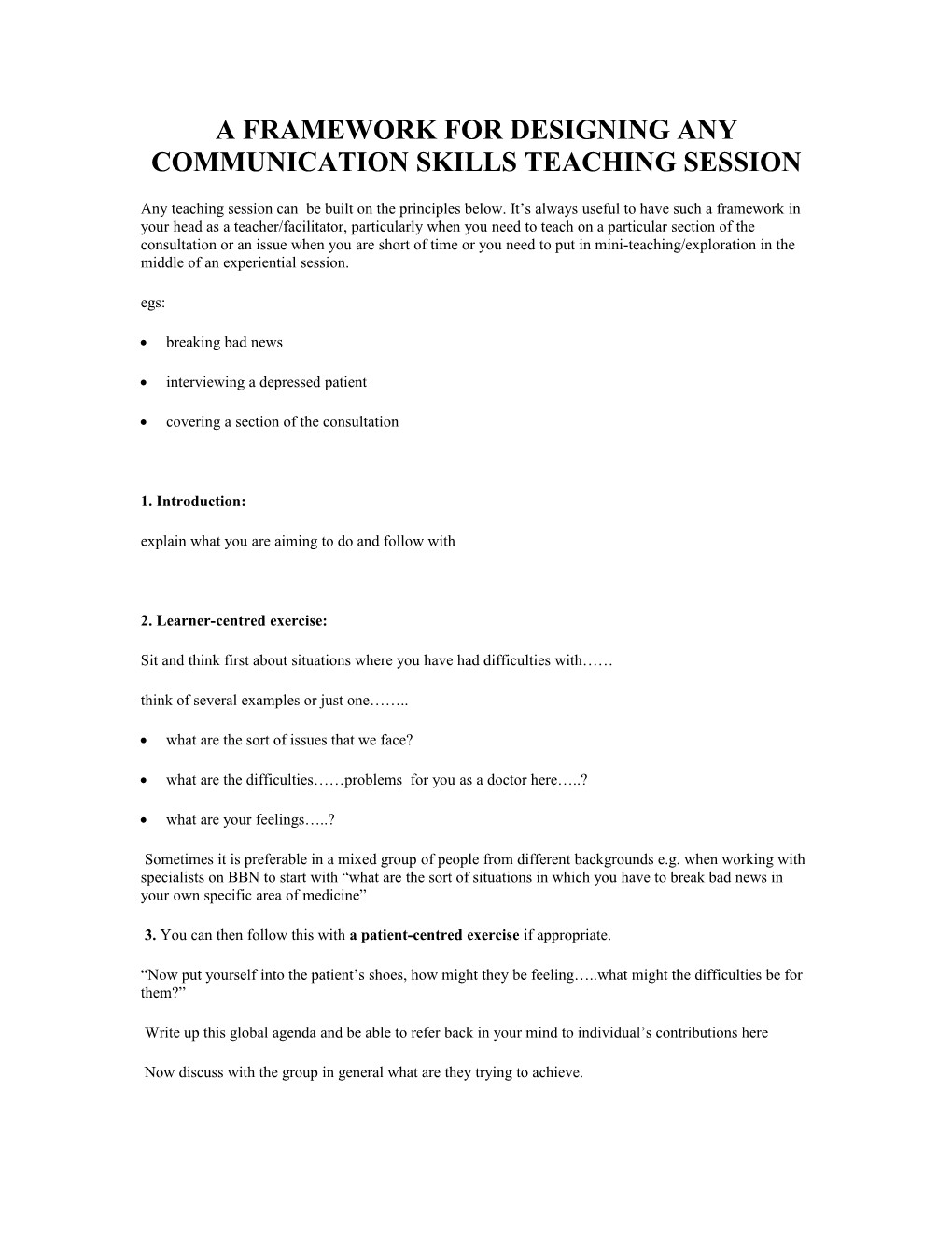 A Framework for Designing Any Communication Skills Teaching Session