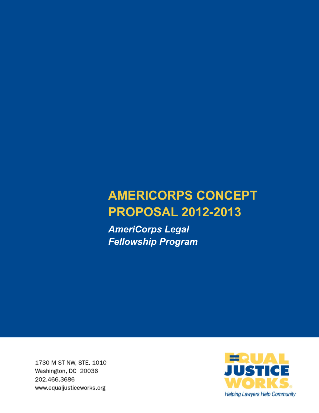2011-2012 Americorps Legal Fellowship Concept Proposal Page 2 of 11