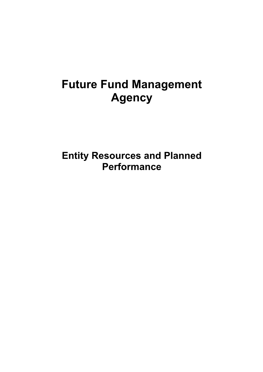 Future Fund Management Agency