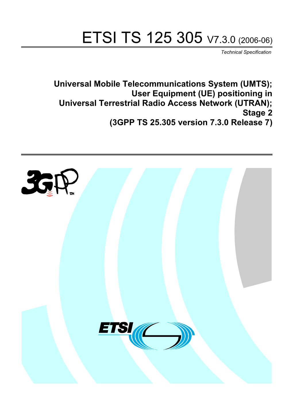 Universal Mobile Telecommunications System (UMTS);