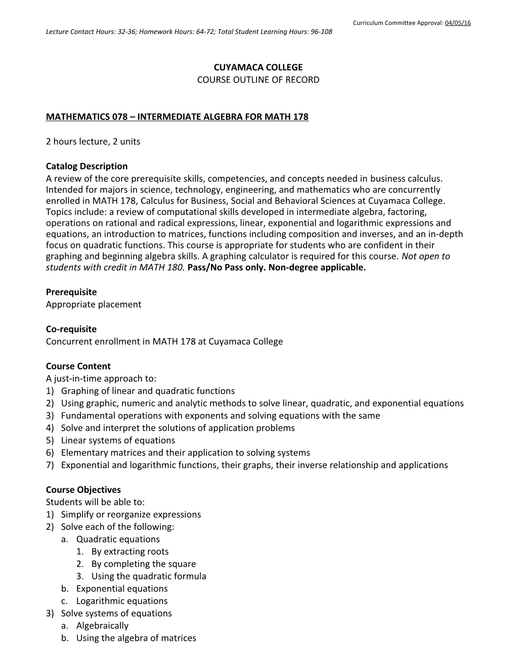 Mathematics 078 Intermediate Algebra for Math 178