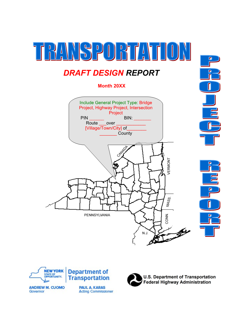 Delete the FHWA Logo Below for 100% State Funded Projects