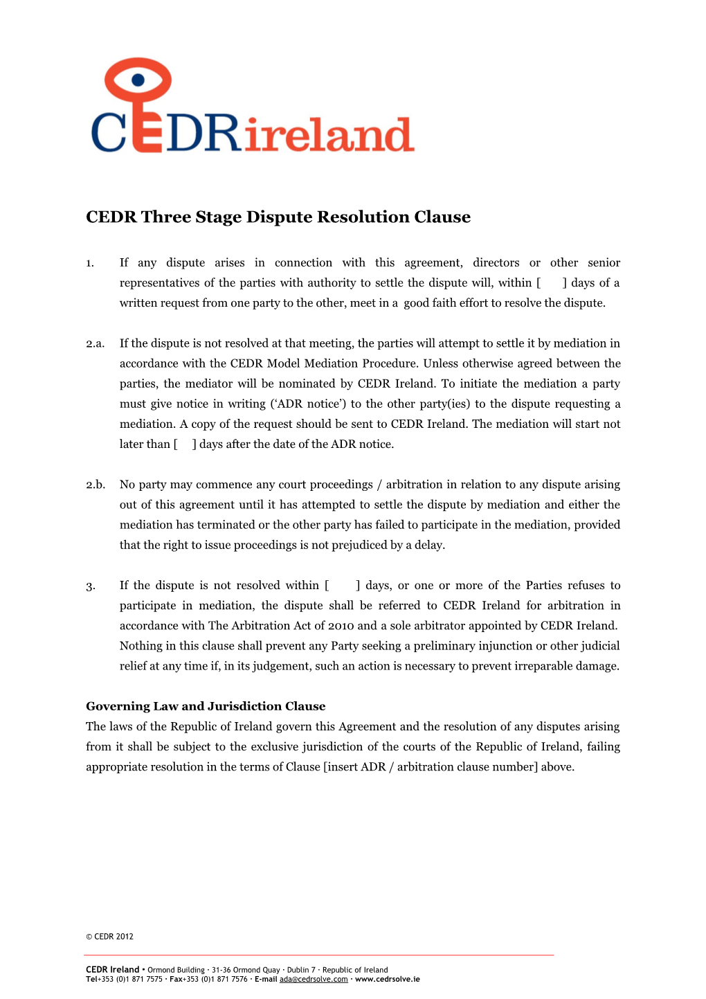 CEDR Three Stage Dispute Resolution Clause