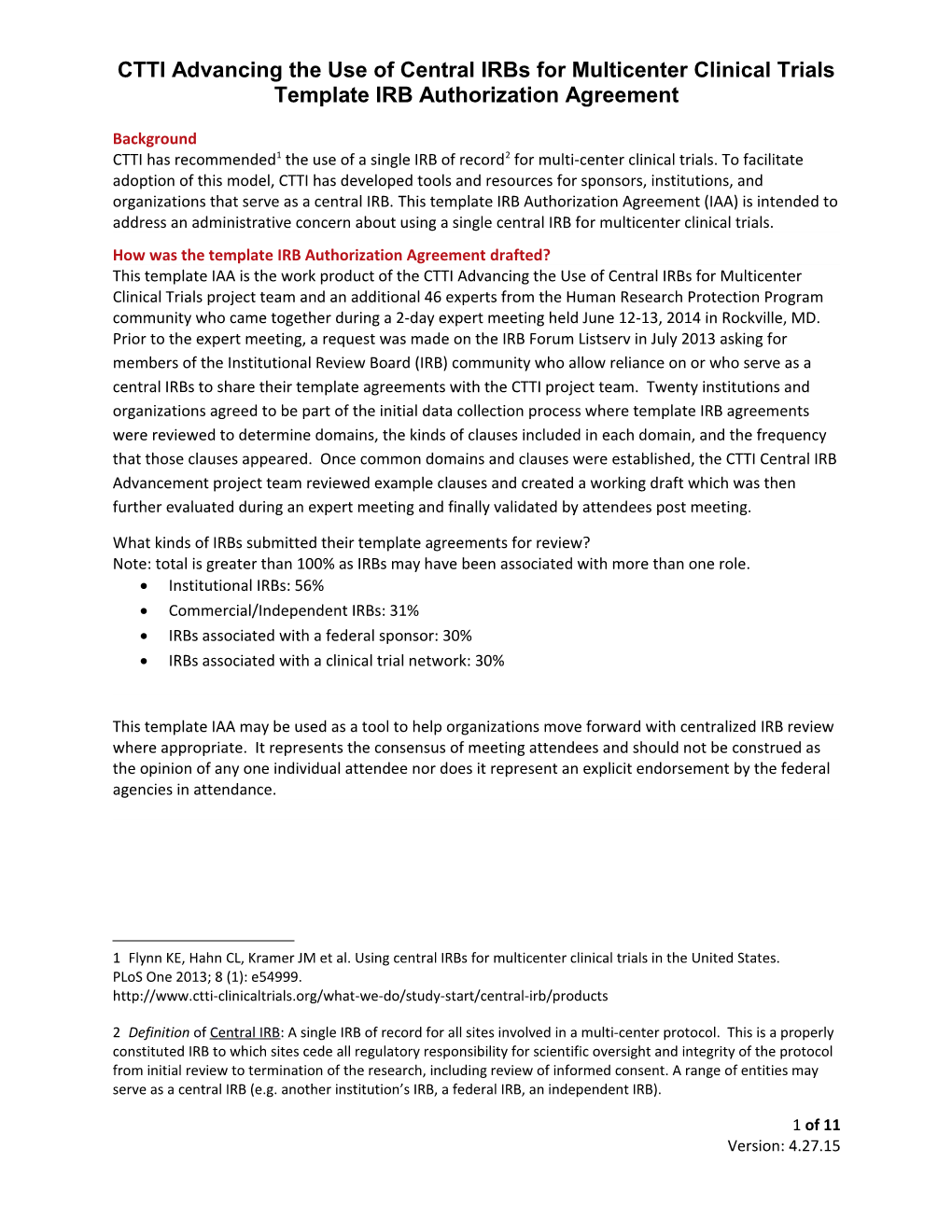 CTTI Advancing the Use of Central Irbs for Multicenter Clinical Trials