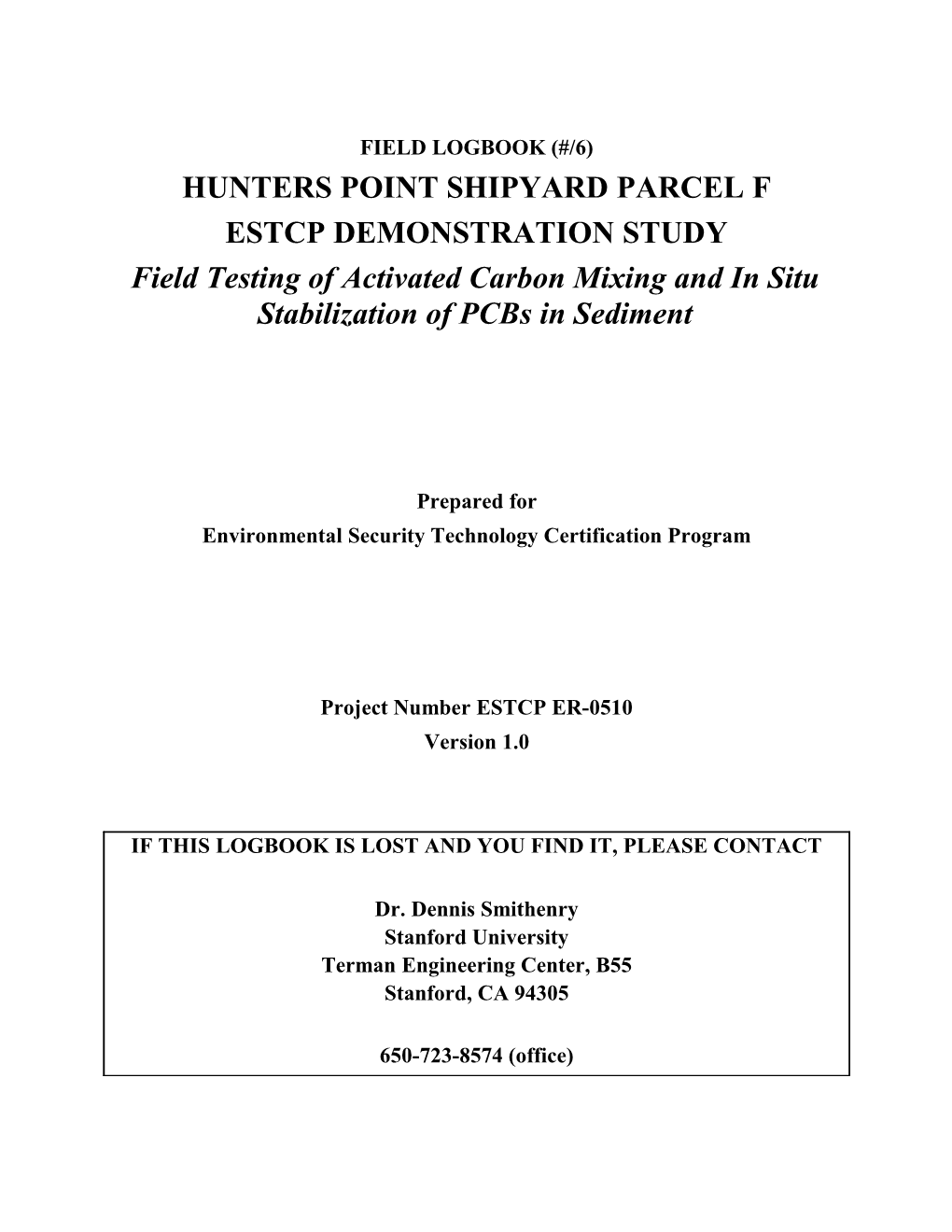 Hunters Point Shipyard Parcel F ESTCP Demonstration Study