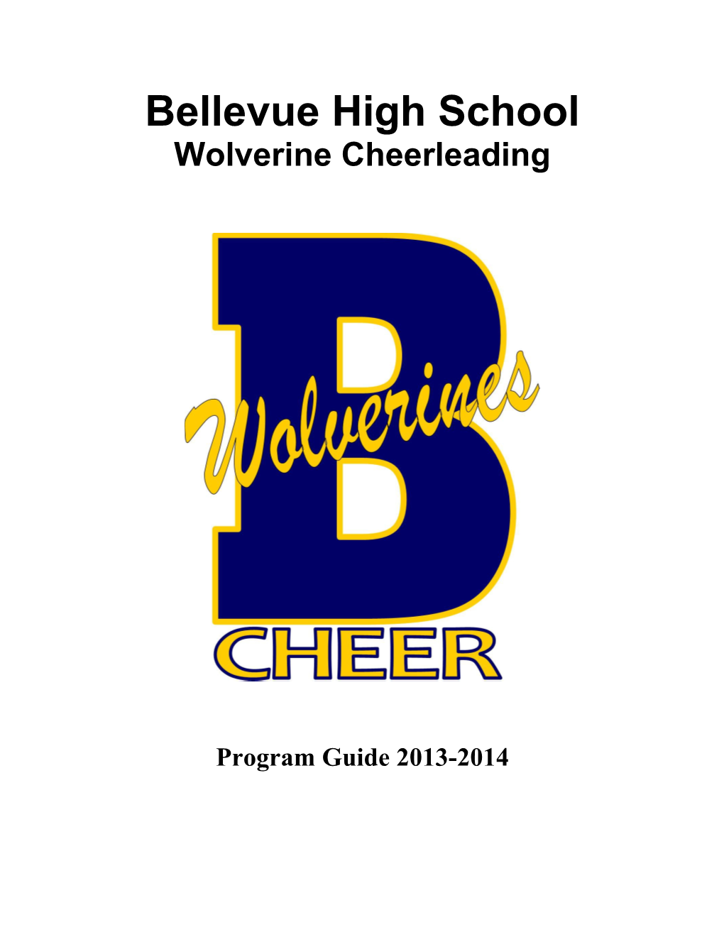 Bellevue High School Varsity Cheerleading Rules and Guidelines