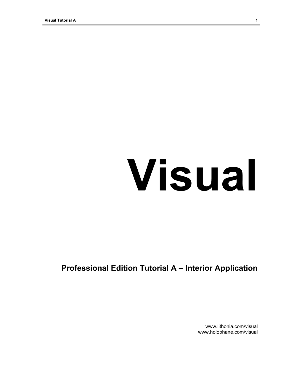 Visual 2.0 Professional Edition Interior Tutorial