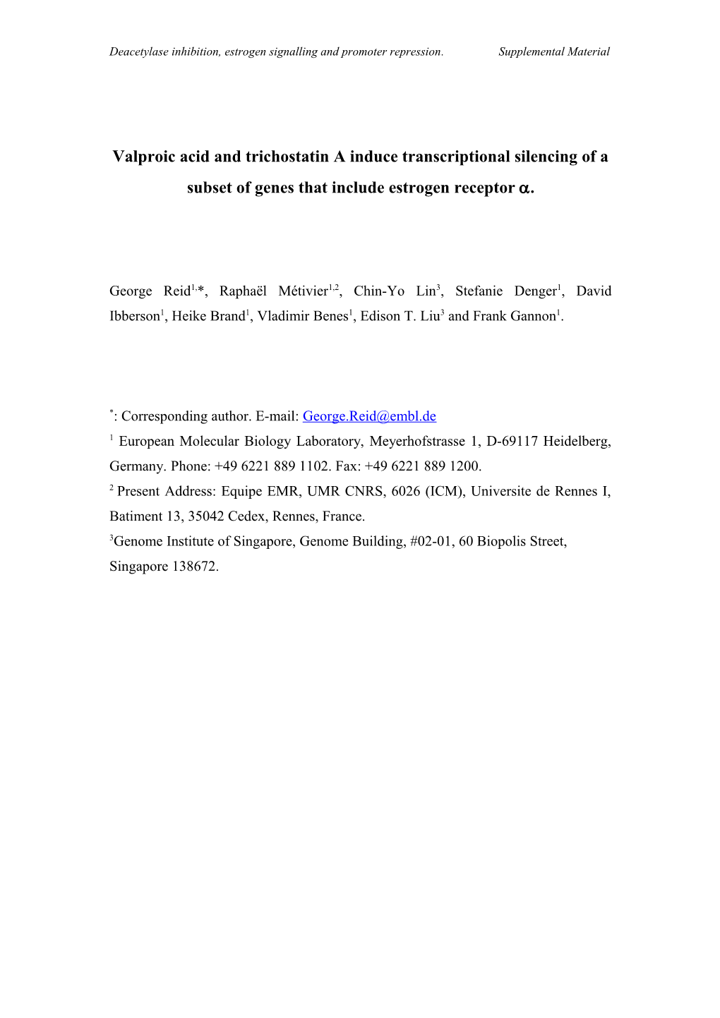 Valproic Acid and Trichostatin a Induce Transcriptional Silencing of a Subset of Genes