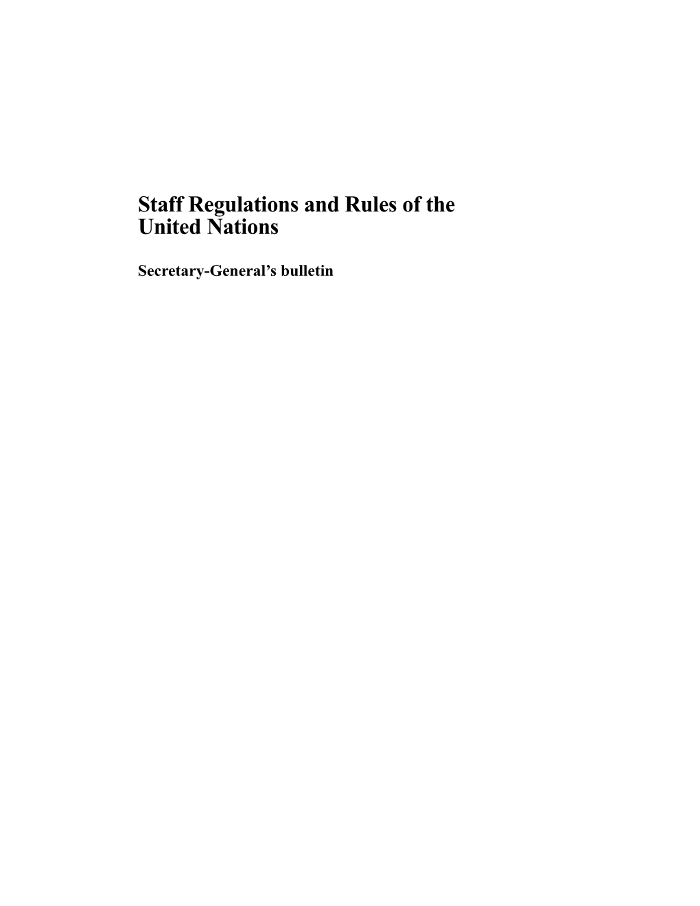 Staff Regulations and Rules of the Unitednations